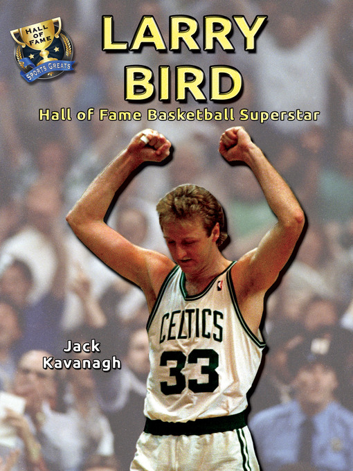 Title details for Larry Bird by Jack Kavanagh - Available